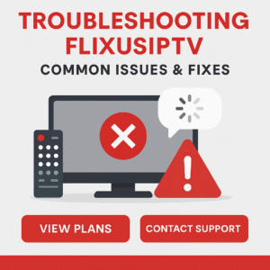 flixus iptv, iptv support, iptv help, fix iptv issues, flixusiptv support guide