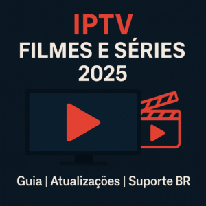 iptv filmes e séries 2025, onde comprar iptv filmes brasil, lista de filmes e séries atualizadas iptv, iptv vod hd 4k brasil, guia iptv atualizado