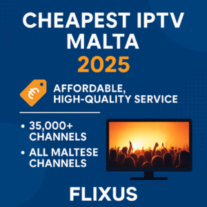 cheapest iptv malta 2025, affordable iptv service malta, flixus iptv malta channels, best budget iptv provider