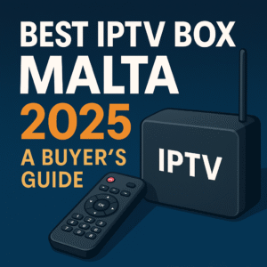 est iptv box malta 2025, iptv android box buyer’s guide, mag box vs android tv box, flixus iptv box malta