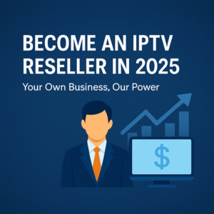 iptv reseller 2025, start iptv business, iptv reseller panel, flixus iptv reseller program