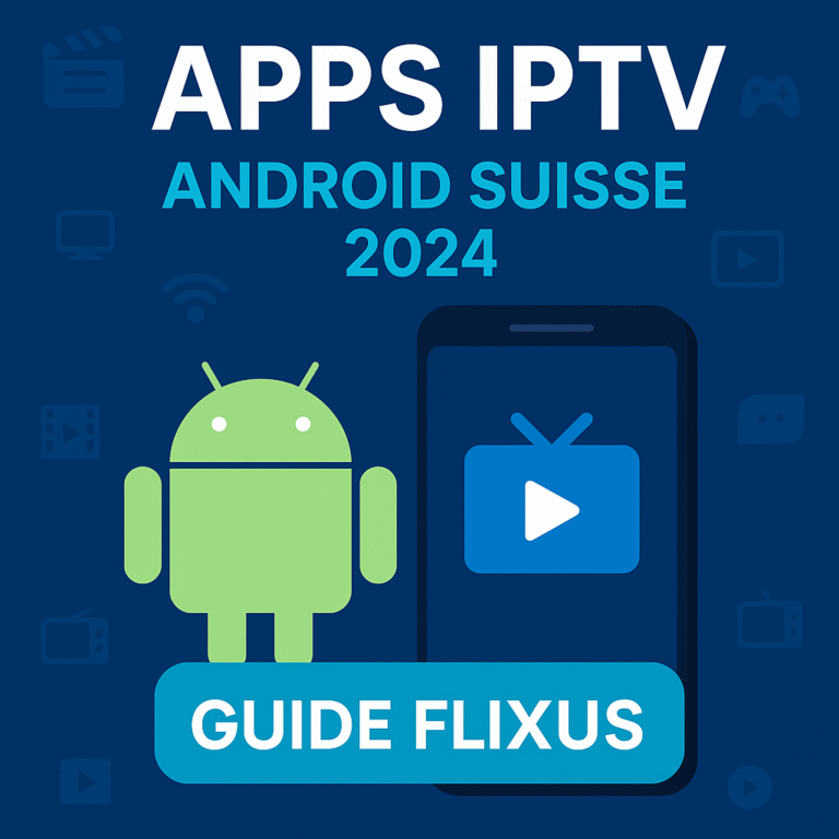 Application IPTV Android Suisse