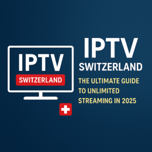 IPTV Switzerland 2025 – The ultimate guide to unlimited streaming with FLIXUS, featuring Swiss flag and TV icon on dark blue background
