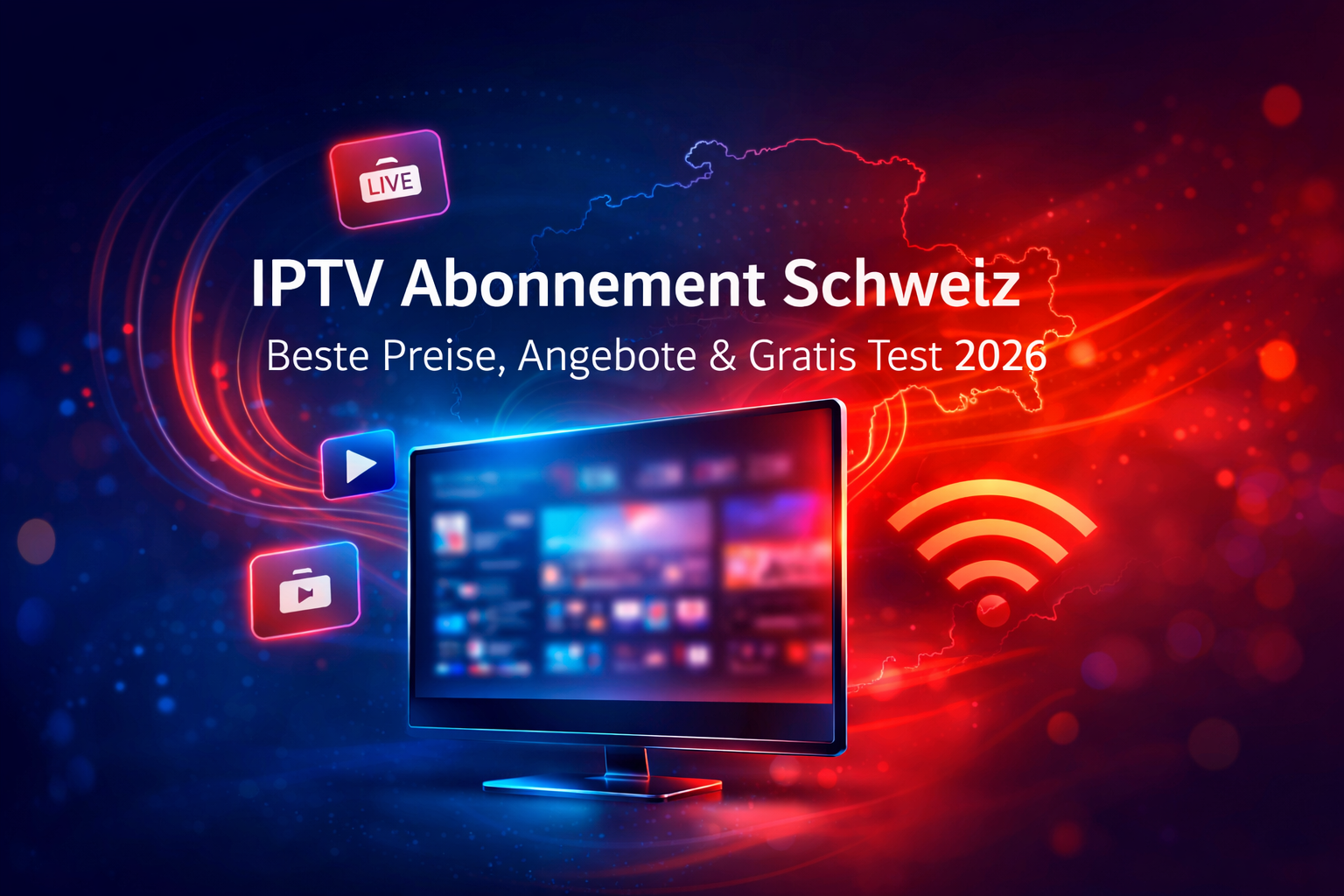 IPTV Abonnement Schweiz 2026 – beste Preise, Angebote und Gratis IPTV Test
