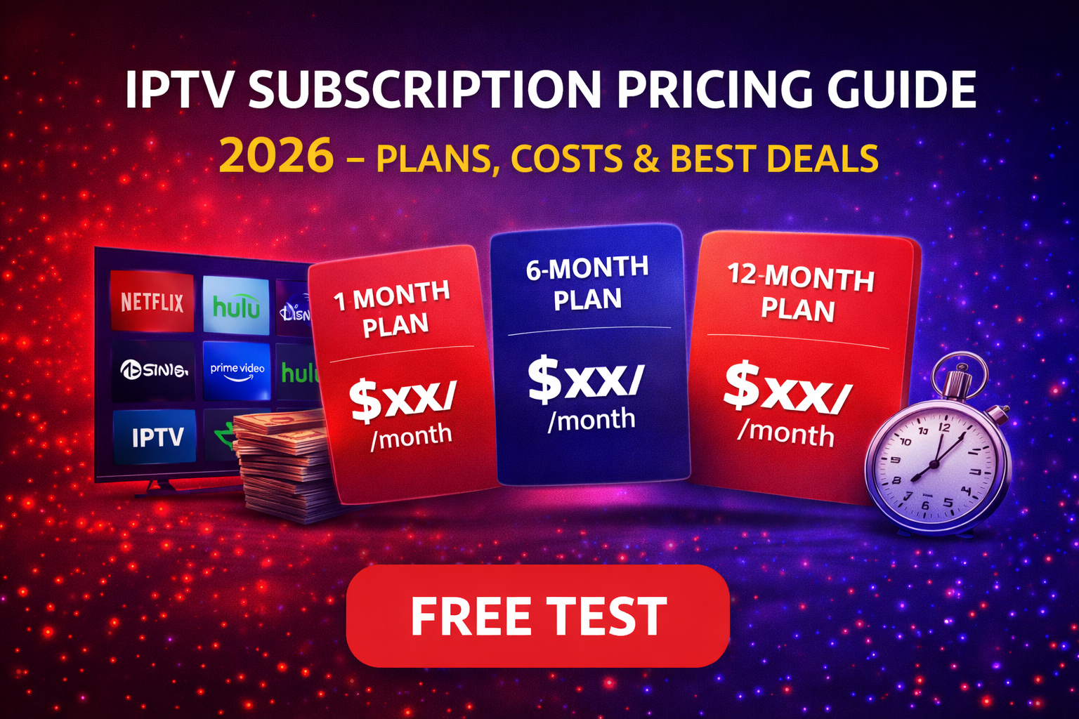 IPTV Subscription Pricing Guide 2026 – Plans, Costs and Best Deals